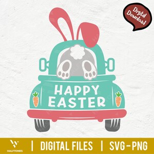 Happy Easter Svg, Bunny Tail Svg, Easter Svg, Easter Truck Svg, Easter Bunny Svg, Kids Easter Svg, Easter Shirt Svg, Easter Toddler Shirt