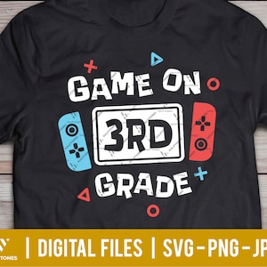 Game on 3rd grade svg, back to school svg, Third grade svg, Boy girl Back to school shirt png, First day of school svg | Digital cut files