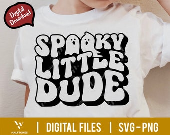 Spooky Little Dude SVG, Halloween svg, Toddler Halloween svg, Kids Fall PNG, Boys Halloween svg, Retro Halloween svg, Baby Halloween PNG