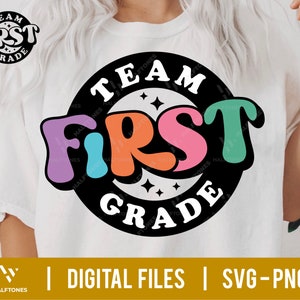 Team First Grade SVG, 1st Grade Squad svg, Back To School svg, First day of School svg, Teacher Shirt svg, 1st grade teacher | PNG file