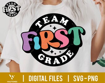 Team First Grade SVG, 1st Grade Squad svg, Back To School svg, First day of School svg, Teacher Shirt svg, 1st grade teacher | PNG file