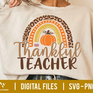 Thankful Teacher SVG, Rainbow Teacher Svg, Thanksgiving Teacher svg, Thankful Teacher svg, One Thankful Teacher svg, Blessed Teacher png