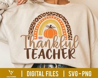 Thankful Teacher SVG, Rainbow Teacher Svg, Thanksgiving Teacher svg, Thankful Teacher svg, One Thankful Teacher svg, Blessed Teacher png