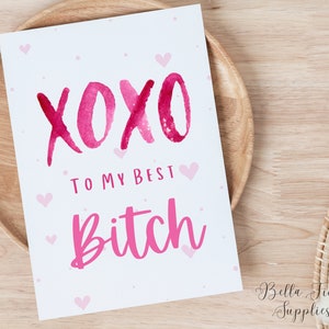 XOXO zu meiner besten Hündin Valentinstag Karte, digitale Karte, Sofort Download, Freund Karte, Freundin Karte, Freund Karte
