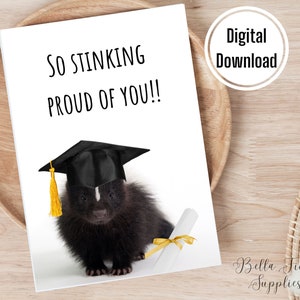 Zo stinkend trots op je, afstudeerkaart, afdrukbare kaart, digitale kaart, Instant Download, Skunk Card