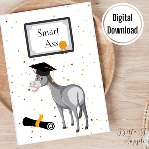 Smart Ass-afstudeerkaart, afstudeerkaart, afdrukbare kaart, digitale kaart, direct downloaden, Smart Ass-kaart