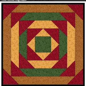 May include: A quilt block pattern called "Wild Goose Log Cabin" with a central green square surrounded by alternating red and gold squares and triangles.