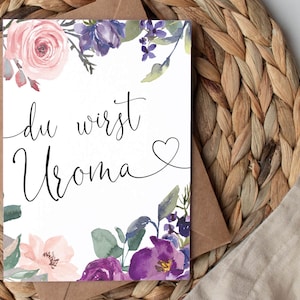KARTE "Du wirst Uroma" Blossom | Schwangerschaft Verkünden Geschenk Ankündigung Postkarte Baby Großeltern Schwangerschaftsverkündung