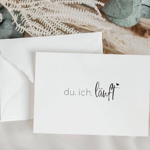 Postkarte "Du. Ich. Läuft" Statement | Jahrestag Valentinstag Hochzeit Hochzeitstag Geschenk Kleinigkeit Liebe Geburtstag