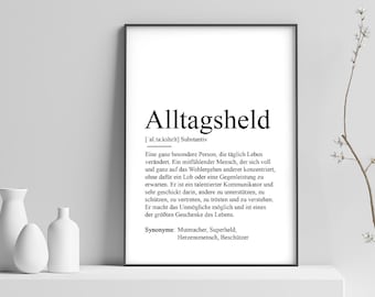 Poster "ALLTAGSHELD" Definition | Bedanken Geschenk Lieblingsmensch Herzensmensch Pädagoge Sozialarbeiter Altenpfleger Krankenschwester Held