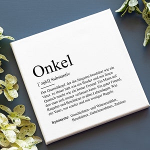 Leinwand "ONKEL" Definition | Bedanken Geschenk Schwangerschaft Vorfreude Geburtstag Kleinigkeit Geschenkidee
