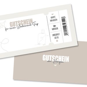 May include: Two gift certificates. The top one is white with the text "GUTSCHEIN f&uuml;r einen Wochenend-Trip" and a luggage illustration. The bottom certificate is tan with the text "GUTSCHEIN von Herzen".