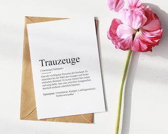 KARTE "TRAUZEUGE" Definition | Bedanken Geschenk Duden Hochzeit Antrag Fragen Lieblingsmensch Seelenverwandter Erinnerung