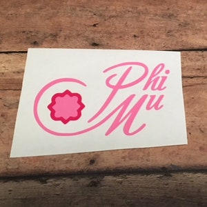 Phi Mu Sorority Decal for Car/SUV/Laptops/Tumblers/Mirrors/Coolers