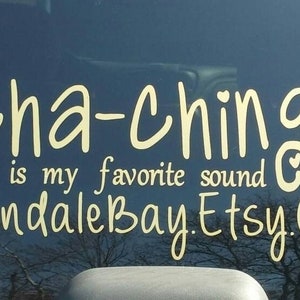 Car Decal for Business logo, Business Decal for Car, Etsy Seller Cha Ching  is my favorite sound Car Decal with shop URL