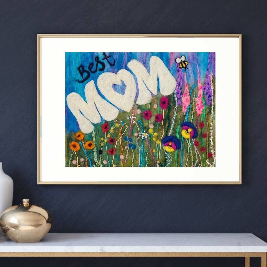 Best Mom Felt Wall Art, Mothers Day Felted Art Gift, Needle Felted Wall ...