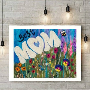 Best Mom felt wall art, Mothers Day Felted Art Gift, Needle Felted Wall Art, Mothers Day Wall Decor, Mom art gift.