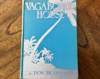 Vintage "Vagabond's House" Book of Poetry - Authored and Illustrated by Don Blanding - Signed by Author - 1941