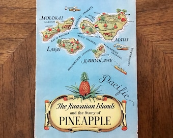 Vintage "The Hawaiian Islands and The Story of Pineapple" in Hawaii - Author Isabel N. Young - American Can Company, New York - 1939