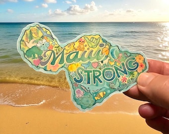 Maui Strong Vinyl Sticker: Hawaiian Island Art, Aloha Decal