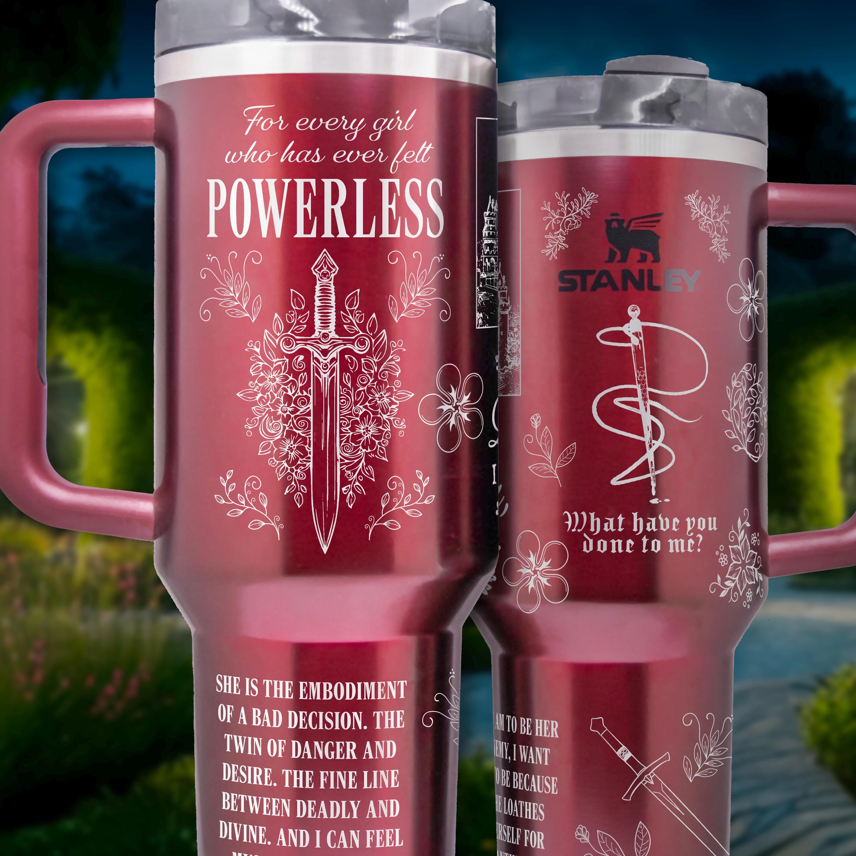 Powerless Laser-engraved Stanley Tumbler L Fantasy and Romance