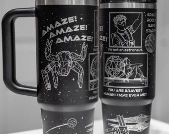 Amaze! Hail Mary Inspired Sci-Fi Engraved Cup | Space Adventure Tumbler