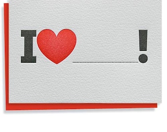 I Love........! Letterpress love Card