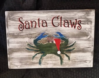 Santa Claws, Beach decor, Nautical wall hanging, Christmas Crab, Holiday sign, Beach Christmas, Santa Claws wood sign
