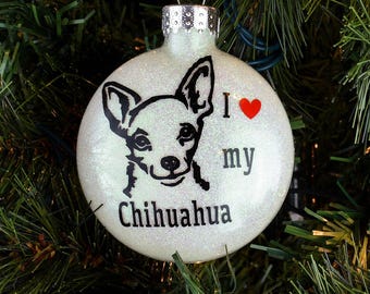 I Love My Chihuahua Ornament