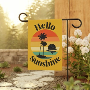 Hello Sunshine Flag, Garden & House Banner, Front yard flag, Garden Flag, Summer flag, Spring flag, Banner, Yellow Flag, Happy Flag Banner