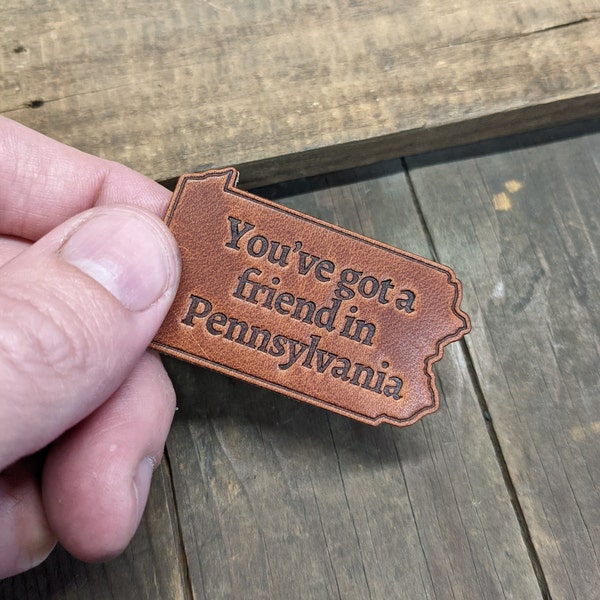 You've got a friend in Pennsylvania - Leather Magnet - State outline - 80s PA license plate