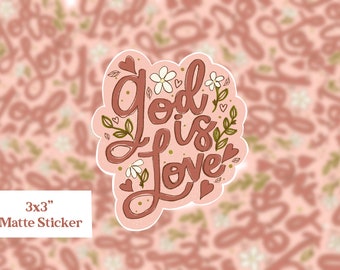 God is Love Sticker, Faith Sticker, Bible Verse Decal, Jesus Sticker, Valentines Day Sticker, Bible Journaling Sticker, Bible Verse Sticker