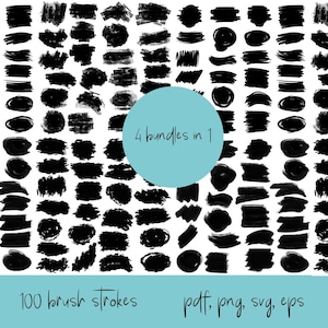 May include: A collection of 100 black ink brush strokes arranged in a grid pattern on a white background. A central light blue circle contains the text 4 bundles in 1. The bottom light blue banner displays the text 100 brush strokes pdf, png, svg, eps.