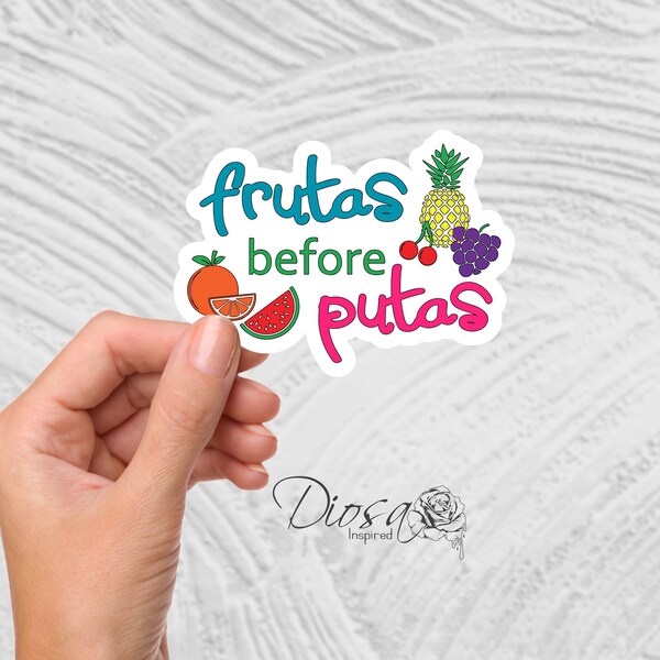 frutas before putas sticker, funny sticker, spanish sticker, tumbler sticker, water bottle sticker, laptop sticker, humor sticker