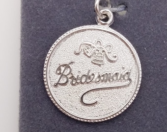 Old Stock Sterling Silver Bridesmaid Charm or Pendant by LeStage