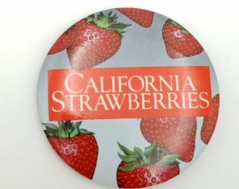 Vintage California Strawberries Pin Back Button - 2.25"