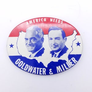 Authentieke grote ovale campagnespeldknop &#39;America Needs Goldwater & Miller&#39; uit 1964