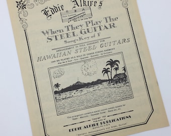 1939 Eddie Alkire's When They Play the Steel Guitar Hawaiian Sheet Music, Key of F