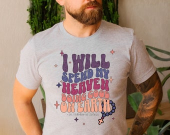 Camiseta unissex de manga curta Santa Teresinha de Lisieux, Passe o Céu fazendo o Bem, Vestuário Católico, St. Camisa de presente de Teresa, camiseta de Santo Católico