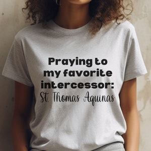 St. Thomas Aquinas Catholic Intercessor Unisex t-shirt.Personalized saint intercessor tshirt.Custom church saint prayer shirt.