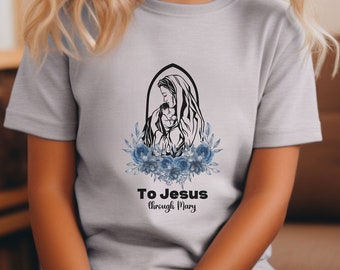 To Jesus through Mary Katholisches Jugend-Kurzarm-T-Shirt. Mutter Maria mit Jesuskind.