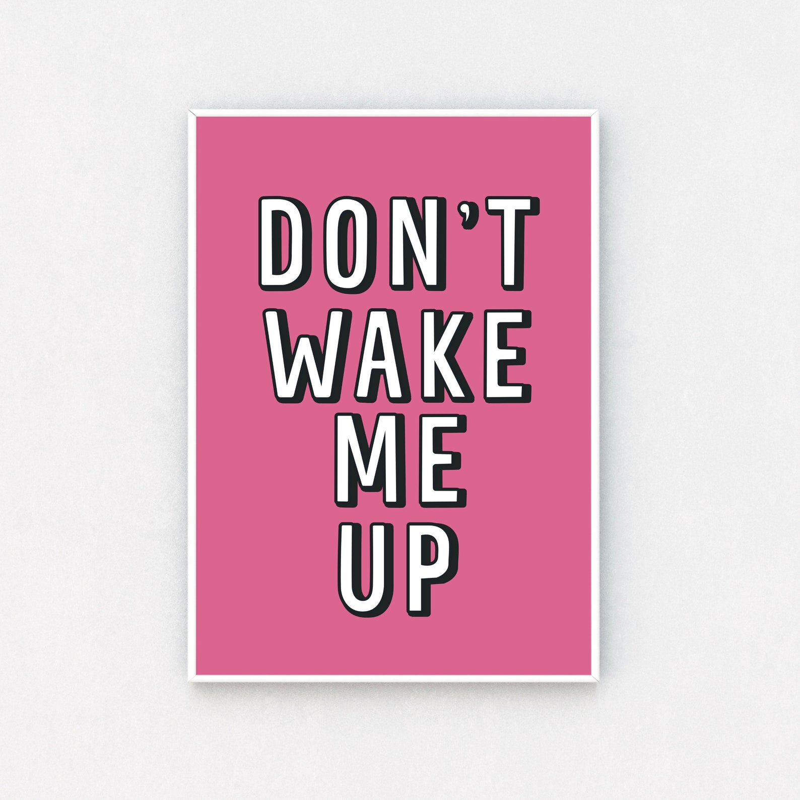 Don't Wake Me Up Print / Colourful Poster / Funny Prints / Etsy