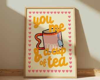 Tea Lovers Print: You Me & a Cup of Tea, Cosy Kitchen Art
