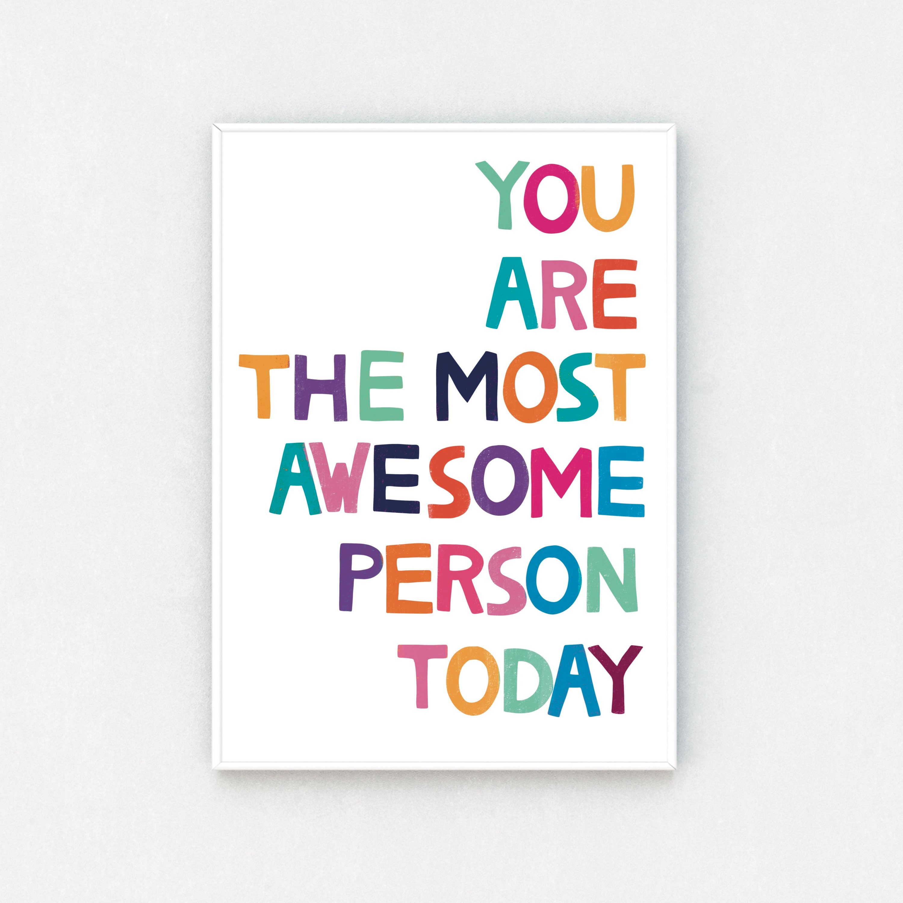 You Are The Most Awesome Person Today Colourful Wall Art Etsy UK on-twitter-cutest-guy-in-the-world