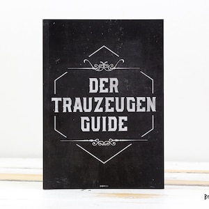 Aufgaben Trauzeuge, der Trauzeugen Guide, Heft, Rede Hochzeit Trauzeuge, Trauzeugen Fragen Geschenk, Was macht ein Trauzeuge Bild 1