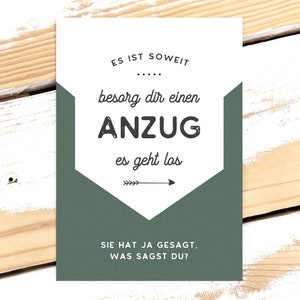 Trauzeugen fragen, Karte, Willst du mein Trauzeuge sein, Geschenkidee, Spruch - Besorg dir einen Anzug, es geht los