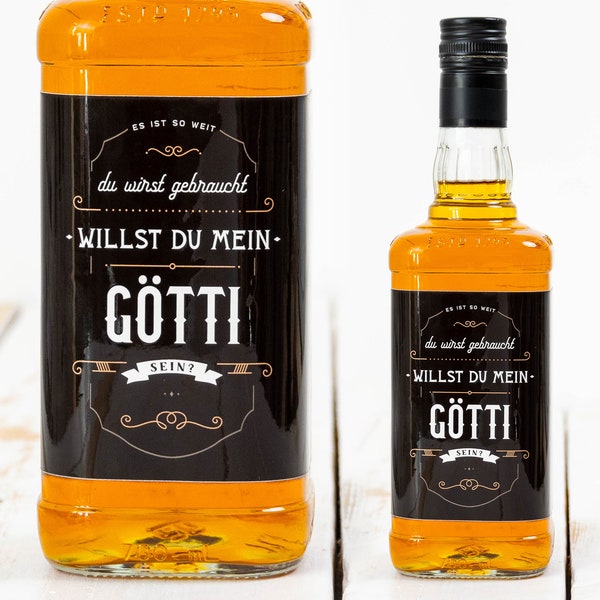 Willst du mein Götti sein, Götti Aufkleber, Aufkleber für Whisky oder Bierflasche, Geschenkidee, Götti fragen