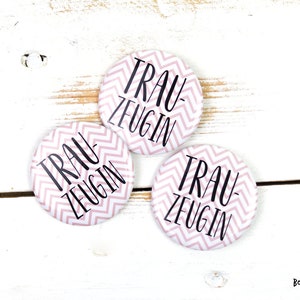 Button, Trauzeugin, Ansteckbutton für Trauzeugin, 55mm groß, Hochzeit, Junggesellinnenabschied, Geschenk für Trauzeugin, Trauzeugin fragen Bild 3