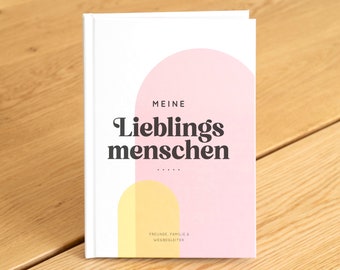 Freundebuch für Erwachsene, meine Lieblingsmenschen, Poesiealbum zum Ausfüllen, für 30 Freunde Familie Kollegen, Geschenk für Freunde