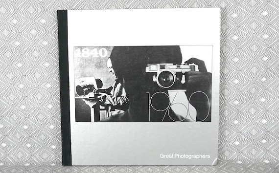 Great Photographers 1840-1960 (1971) - Life Library of Photography